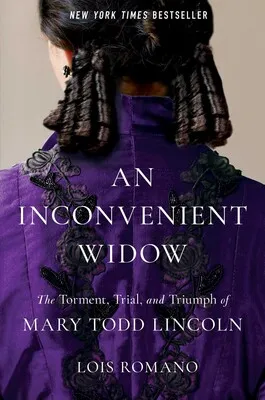 Mary Todd Lincoln Reconsidered