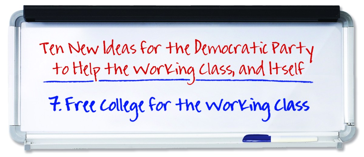 Free College for the Working Class